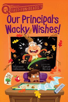 Cover of Our Principal's Wacky Wishes!