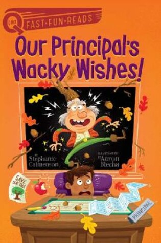 Cover of Our Principal's Wacky Wishes!