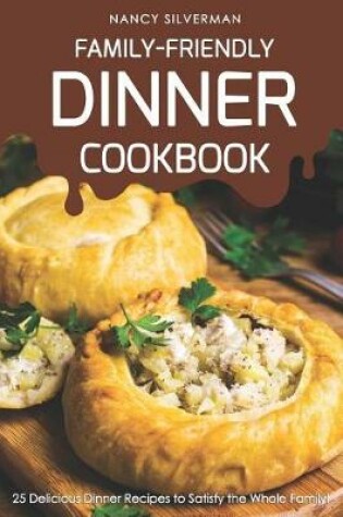 Cover of Family-Friendly Dinner Cookbook