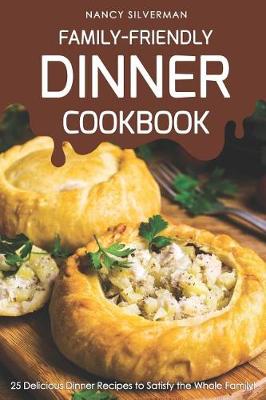 Book cover for Family-Friendly Dinner Cookbook