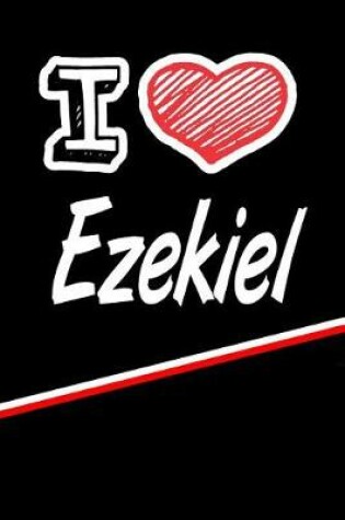 Cover of I Love Ezekiel