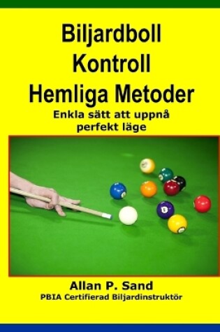 Cover of Biljardboll Kontroll Hemliga Metoder
