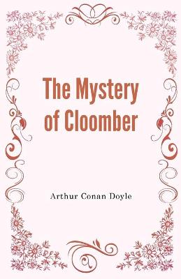 Book cover for The Mystery of Cloomber