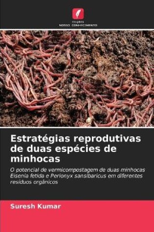 Cover of Estratégias reprodutivas de duas espécies de minhocas