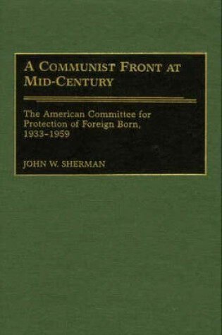 Cover of A Communist Front at Mid-Century