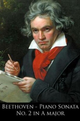 Cover of Beethoven - Piano Sonata No. 2 in A major