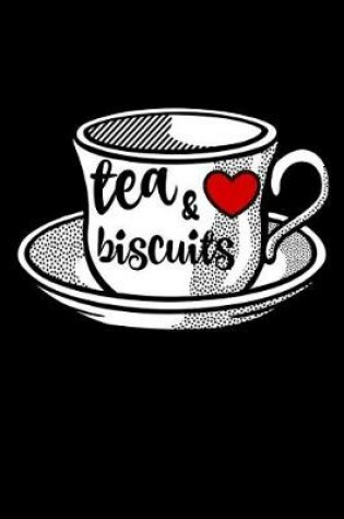 Cover of Tea And Biscuits