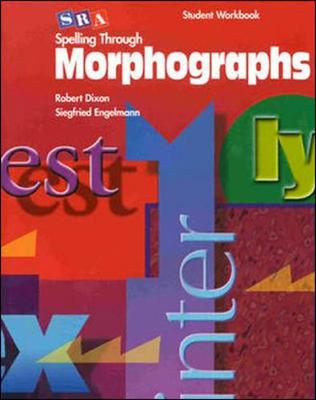 Book cover for Spelling Through Morphographs, Student Workbook
