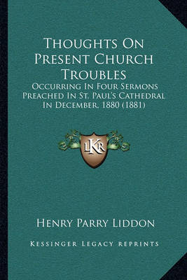 Book cover for Thoughts on Present Church Troubles