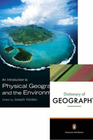 Cover of Value Pack: An Introduction to Physical Geography and the Environment with Georgraphy and the Environment with Geography Dictionary