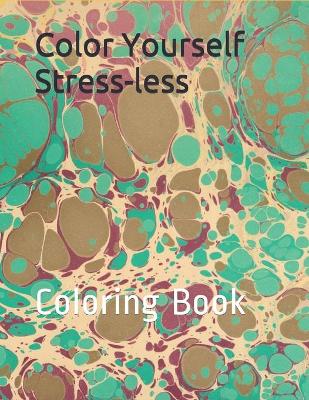 Cover of Color Yourself Stress-less