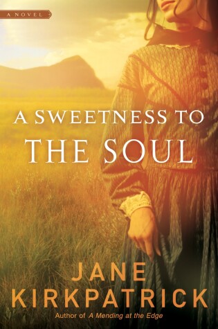 Cover of A Sweetness to the Soul