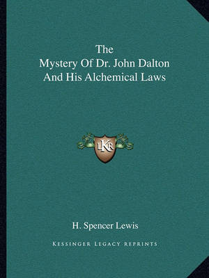 Book cover for The Mystery of Dr. John Dalton and His Alchemical Laws