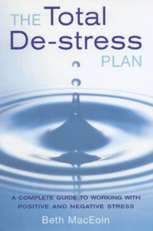 Cover of The Total De-stress Plan