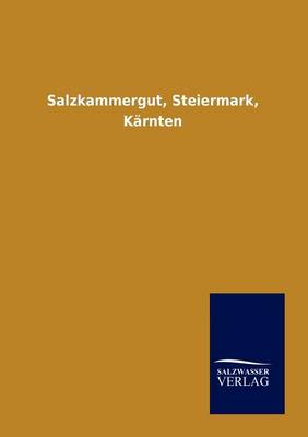 Book cover for Salzkammergut, Steiermark, Karnten