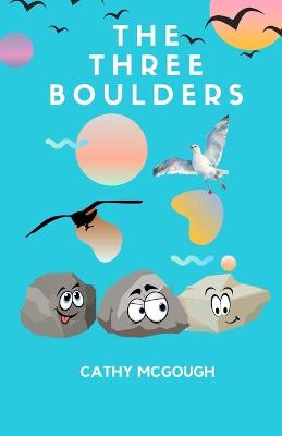 Book cover for The Three Boulders