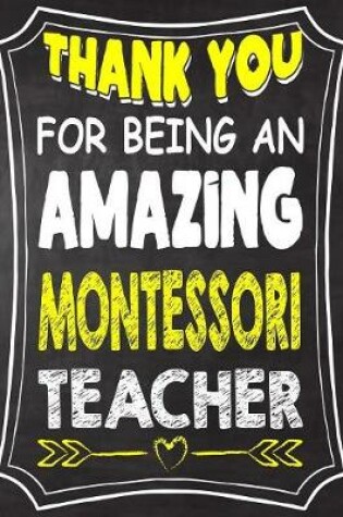 Cover of Thank You For Being An Amazing Montessori Teacher