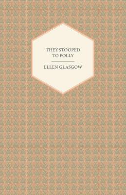 Book cover for They Stooped to Folly