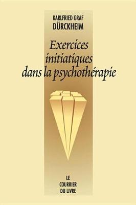 Book cover for Exercices Initiatiques Dans La Psychotherapie