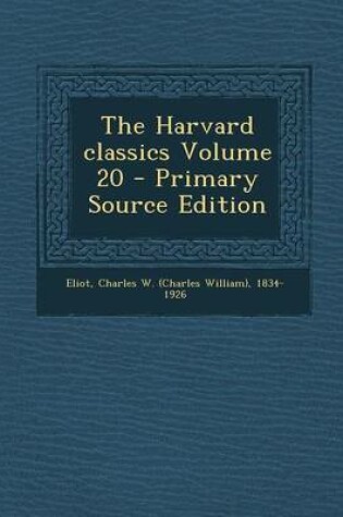 Cover of The Harvard Classics Volume 20