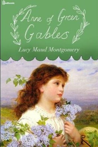 Cover of The Anne of the Green Gables