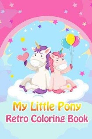 Cover of My Little Pony Retro Coloring Book