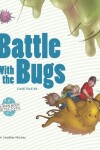 Book cover for Battle with the Bugs