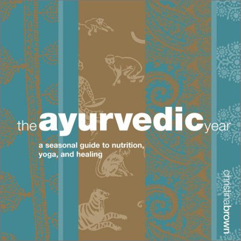 Book cover for The Ayurvedic Year