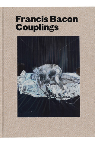 Cover of Francis Bacon: Couplings