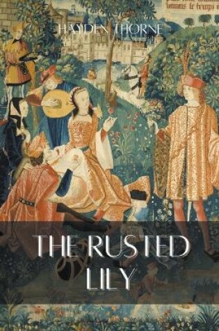 Cover of The Rusted Lily