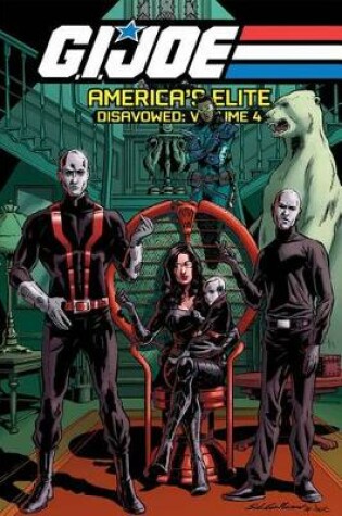 Cover of G.I. Joe America's Elite Disavowed Volume 4