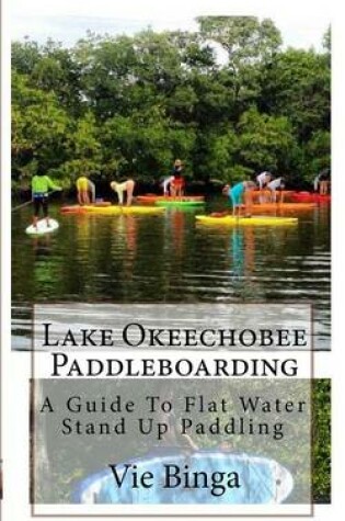 Cover of Lake Okeechobee Paddleboarding