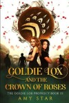 Book cover for Goldie Lox And The Crown Of Roses