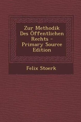 Cover of Zur Methodik Des  ffentlichen Rechts