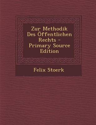 Book cover for Zur Methodik Des  ffentlichen Rechts