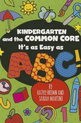 Cover of Kindergarten and the Common Core