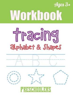 Book cover for Tracing Alphabet & Shapes Workbook