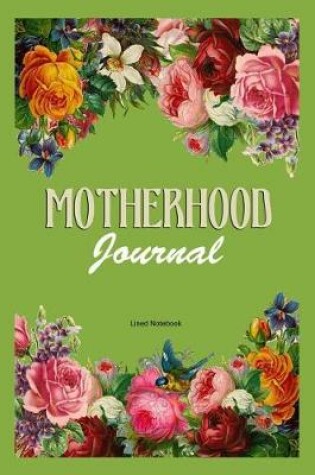 Cover of Motherhood Journal