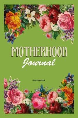 Book cover for Motherhood Journal