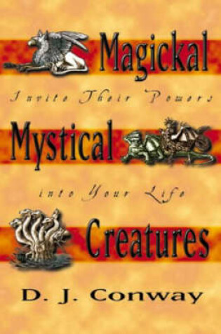Cover of Magical Mystical Creatures