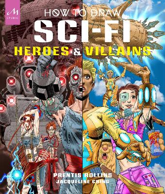Book cover for How to Draw Sci-Fi Heroes and Villains