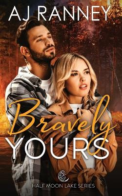 Cover of Bravely Yours