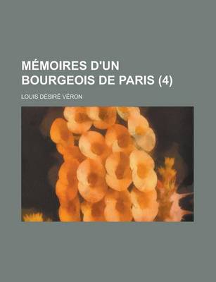 Book cover for Memoires D'Un Bourgeois de Paris (4 )