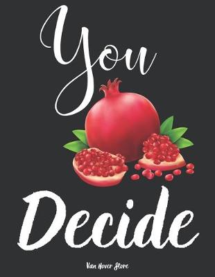 Book cover for You Decide