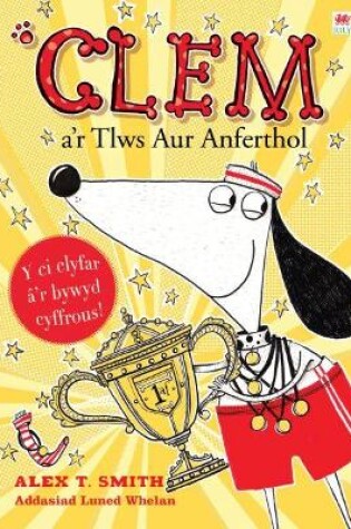 Cover of Cyfres Clem: 5. Clem a'r Tlws Aur Anferthol