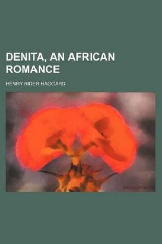 Cover of Denita, an African Romance