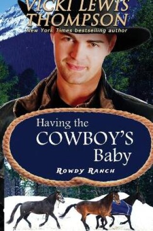 Cover of Having the Cowboy's Baby
