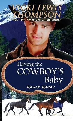 Cover of Having the Cowboy's Baby