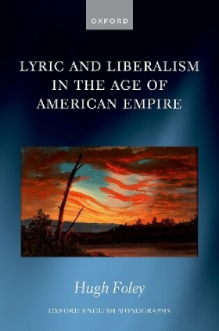 Cover of Lyric and Liberalism in the Age of American Empire