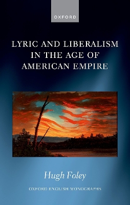 Cover of Lyric and Liberalism in the Age of American Empire